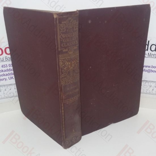 Picture of Hindu Literature: Comprising the Book of Good Counsels, Nala and Damayanti, Sakoontala, The Ramayana, and Poems of Toru Dutt.