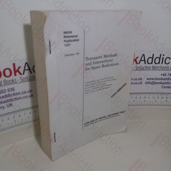 Picture of Transport Methods and Interactions for Space Radiations (NASA Reference Publication, No. 1257)