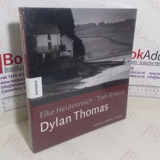 Picture of Dylan Thomas: Waliser; Dichter; Trinker