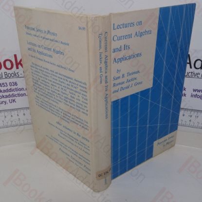 Picture of Lectures on Current Algebra and its Applications (Princeton series in Physics)