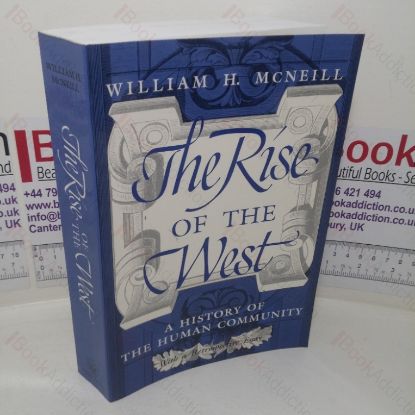 Picture of The Rise of the West: A History of the Human Community, with a Retrospective Essay