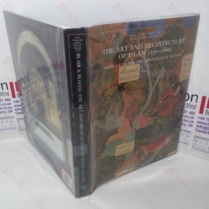 Picture of The Art and Architecture of Islam, 1250-1800 (Pelican History of Art series)