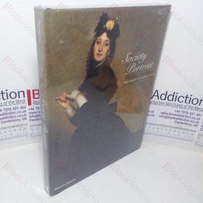 Picture of The Society Portraits: Painting, Prestige and the Pursuit of Elegance