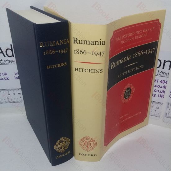 Picture of Rumania, 1866-1947 (Oxford History of Modern Europe series)