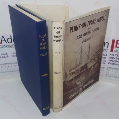 Picture of Plank-on-Frame Models and Scale Masting and Rigging, Vol. 2