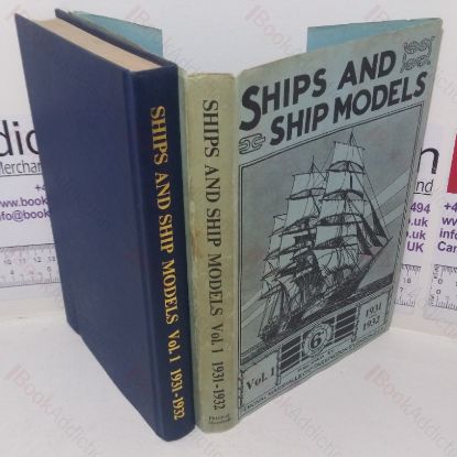 Picture of Ships and Ship Models: Volume 1, 1931-32