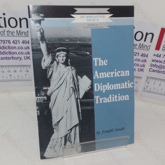 Picture of The American Diplomatic Tradition (New Appreciations in History series, No.29)
