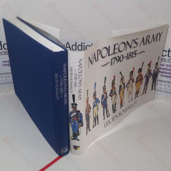 Picture of Napoleon's Army, 1790-1815