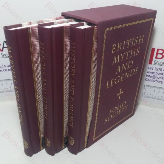 Picture of British Myths and Legends: Marvels and Magic, Heroes and Saints, History and Romance (Three Volume Set)