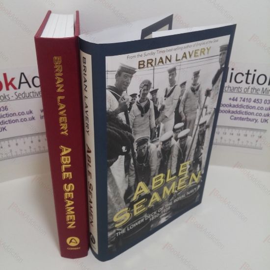 Picture of Able Seamen : The Lower Deck of the Royal Navy, 1850-1939