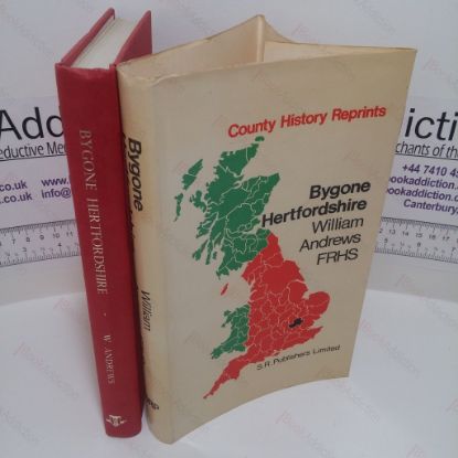 Picture of Bygone Hertfordshire (County History Reprints)