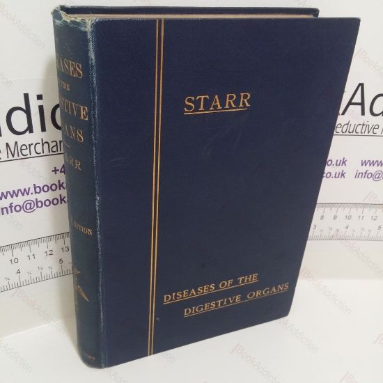 Picture of Diseases of the Digestive Organs in Infancy and Childhood with Chapters on the Investigation of Disease and on the General Management of Children