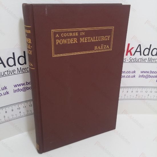 Picture of A Course in Powder Metallurgy
