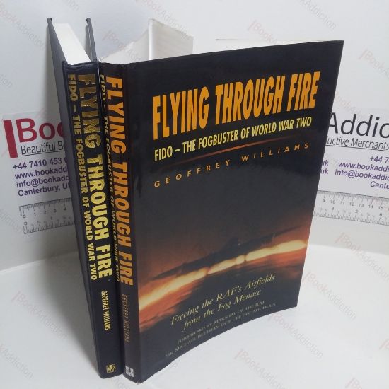 Picture of Flying Through Fire : FIDO - The Fogbuster of World War Two