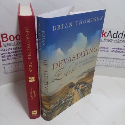 Picture of Devastating Eden : The Search for Utopia in America