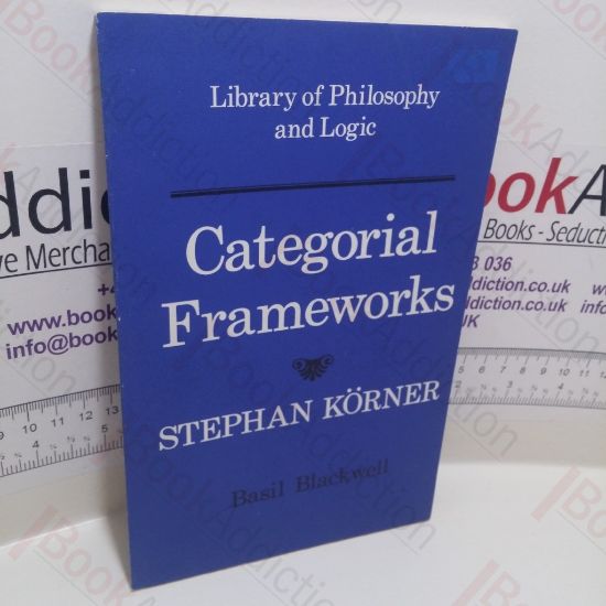 Picture of Categorical Frameworks (Library of Philosophy and Logic)
