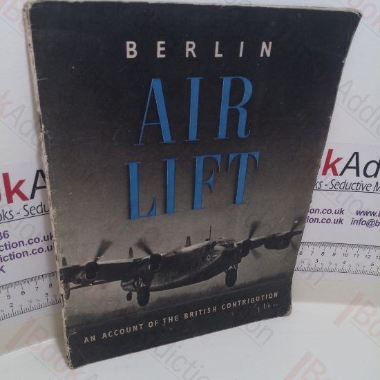 Picture of Berlin Air Lift : An Account of the British Contribution