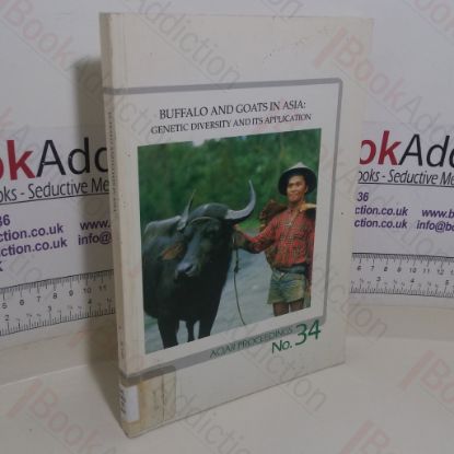 Picture of Buffalo and Goats in Asia: Genetic Diversity and its Application: Proceedings of a Seminar Kuala Lumpur, Malaysia 10-14 Feb 1991 (ACIAR proceedings, No. 34)