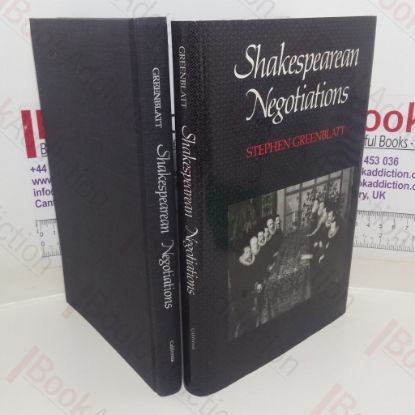 Picture of Shakespearean Negotiations: The Circulation of Social Energy in Renaissance England