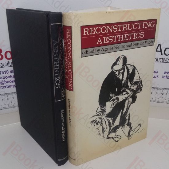 Picture of Reconstructing Aesthetics: Writings of the Budapest School