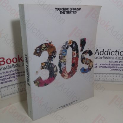 Picture of Your Kind of Music, The Thirties: One Hundred Songs of the Decade, all arranged for the Piano with Lyrics and Chord Symbols