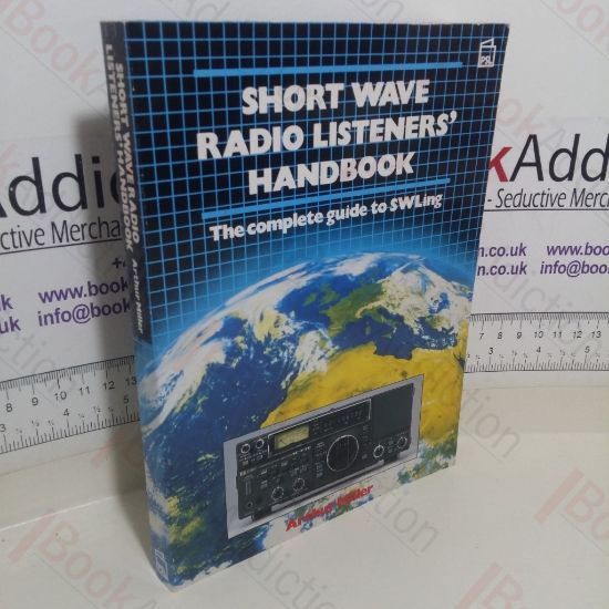 Picture of Short Wave Radio Listeners' Handbook: The Complete Guide to SWLing