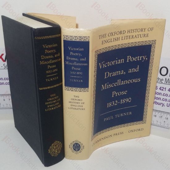 Picture of Victorian Poetry, Drama, and Miscellaneous Prose, 1832-1890 (The Oxford History of English Literature)
