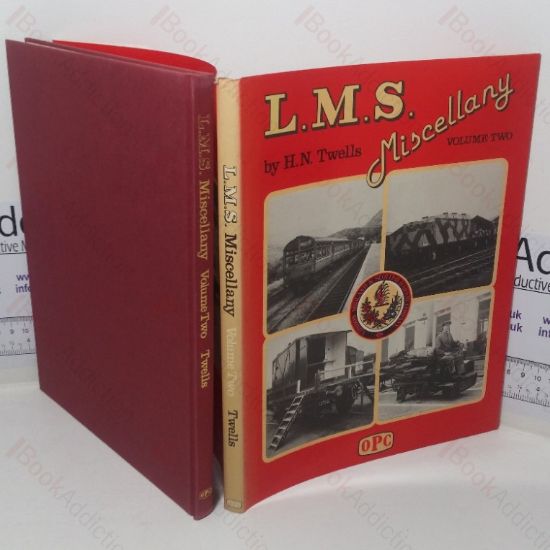 Picture of LMS Miscellany: Pictorial Record of the Company's Activities in the Public Eye and Behind the Scenes (Volume II)
