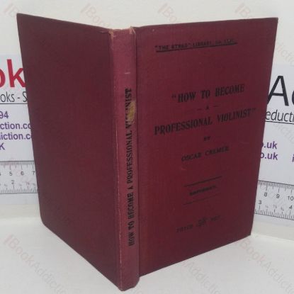 Picture of How to Become a Professional Violinist: Tips and Talks (Strad Library, No. XXIV)