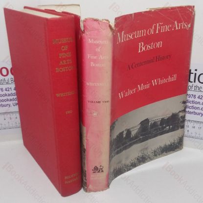 Picture of Museum of Fine Arts, Boston: A Centennial History, Volume II