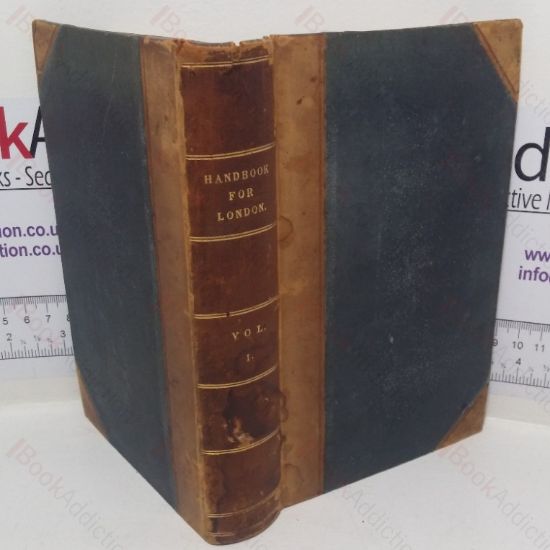 Picture of Handbook for London, Past and Present, Volume I