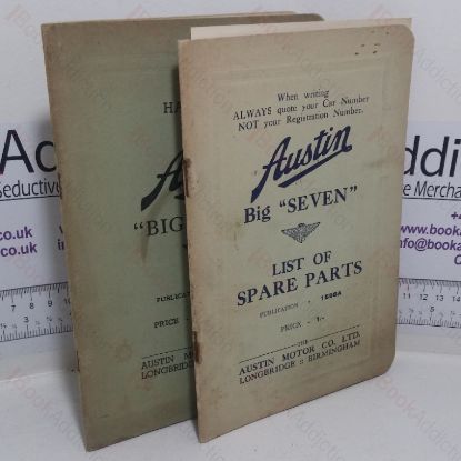 Picture of Handbook for the Austin Big Seven; Austin Big Seven List of Spare Parts (Two Volumes)