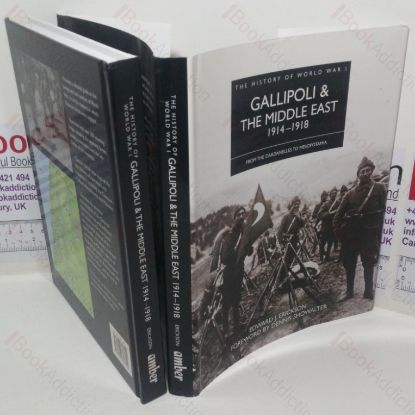 Picture of History of WWI: Gallipoli & the Middle East from the Dardanelles to Mesopotamia (The History of World War I series)