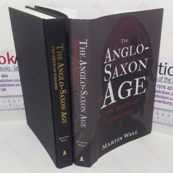 Picture of The Anglo-Saxon Age: The Birth of England