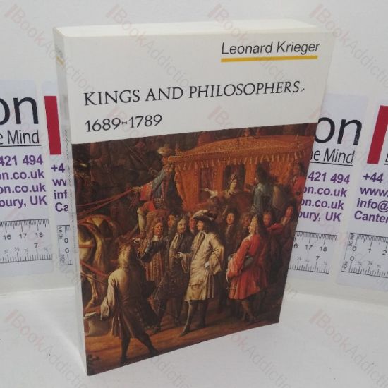 Picture of Kings and Philosophers, 1689-1789 (The Norton History of Modern Europe series)