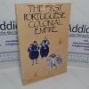 Picture of First Portuguese Colonial Empire (Exeter Studies in History series, No. 11)