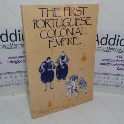 Picture of First Portuguese Colonial Empire (Exeter Studies in History series, No. 11)