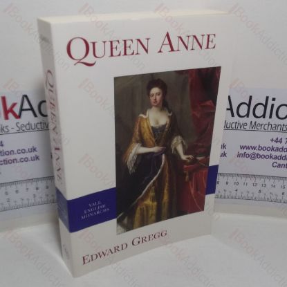 Picture of Queen Anne (Yale English Monarchs series)