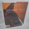 Picture of Sergeant Cecil : The Official Story