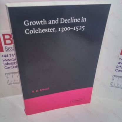 Picture of Growth and Decline in Colchester, 1300-1525