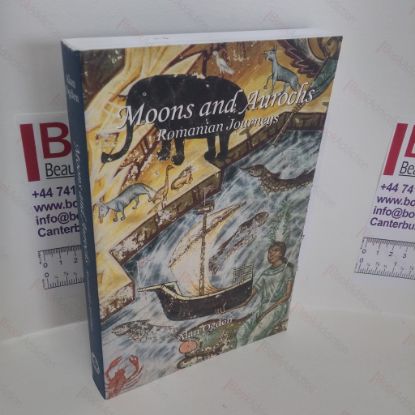 Picture of Moons and Aurochs : A Romanian Journey  (Signed)