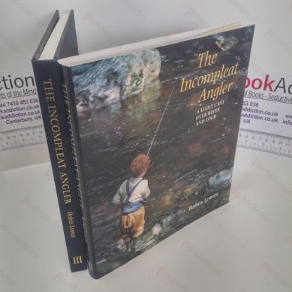 Picture of The Incompleat Angler : A Light Cast Over River and Loch