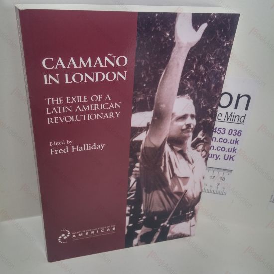 Picture of CaamaÃ±o in London : The Exile of a Latin American Revolutionary
