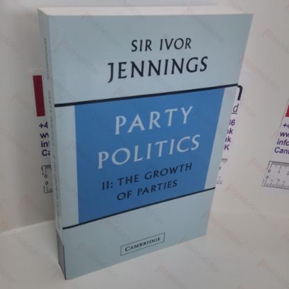 Picture of Party Politics : Volume 2 - The Growth of Parties