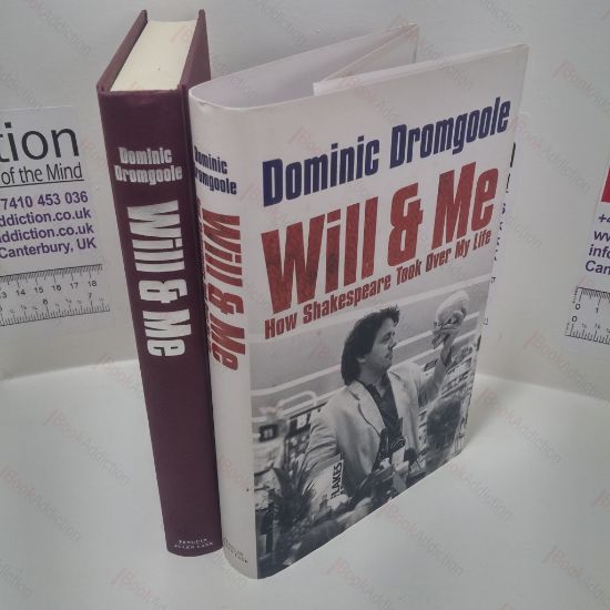 Picture of Will and Me: How Shakespeare Took Over My Life (Signed)