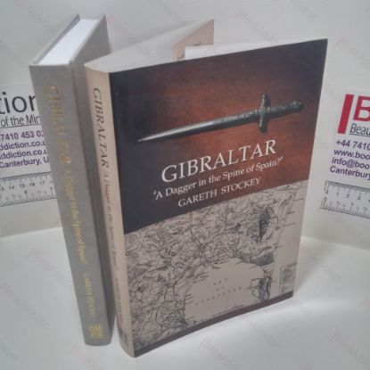 Picture of Gibraltar : A Dagger in the Spine of Spain?