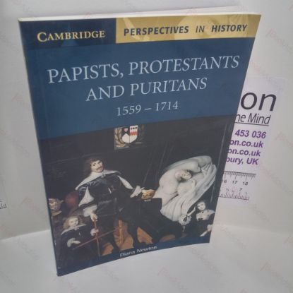 Picture of Papists, Protestants and Puritans 1559-1714 (Cambridge Perspectives in History series)