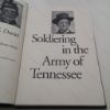 Picture of Soldiering in the Army of Tennessee : A Portrait of Life in a Confederate Army