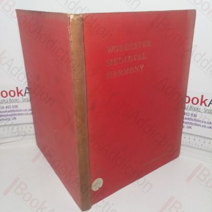 Picture of Worcester Mediaeval Harmony of the Thirteenth and Fourteenth Centuries
