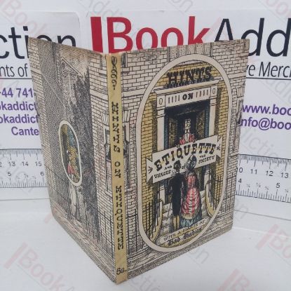 Picture of Hints on Etiquette and the Usages of Society, with a Glance at Bad Habits